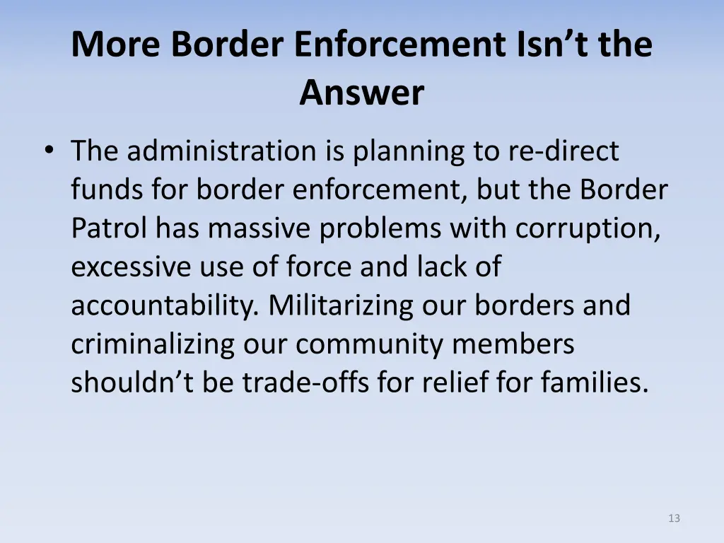 more border enforcement isn t the answer