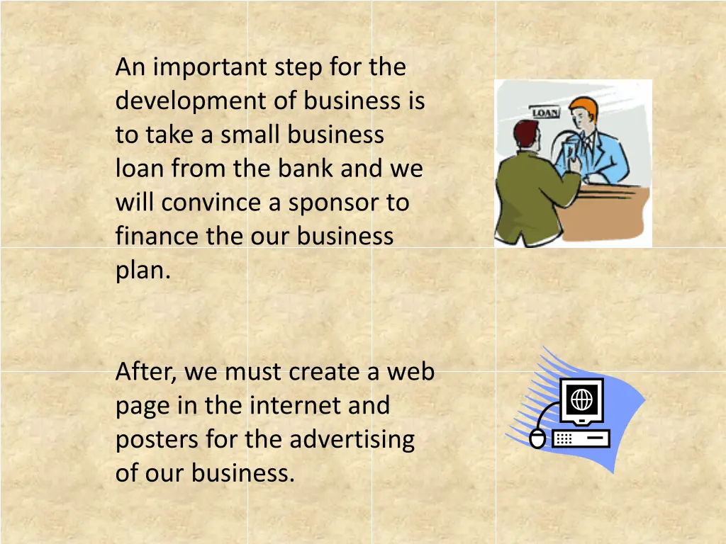 an important step for the development of business