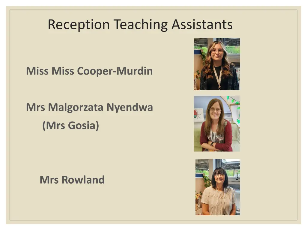 reception teaching assistants