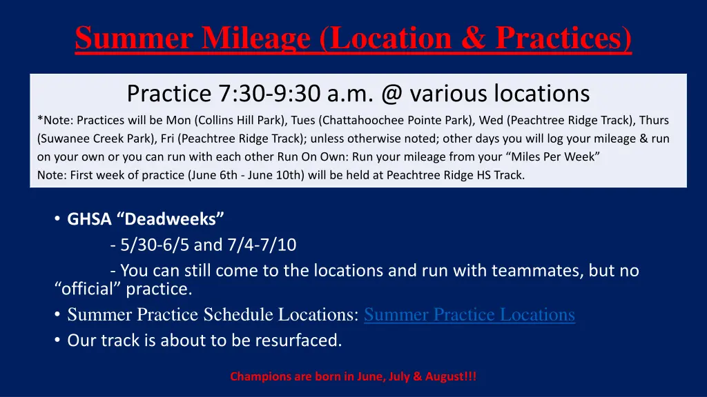 summer mileage location practices