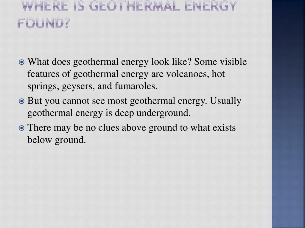 where is geothermal energy found