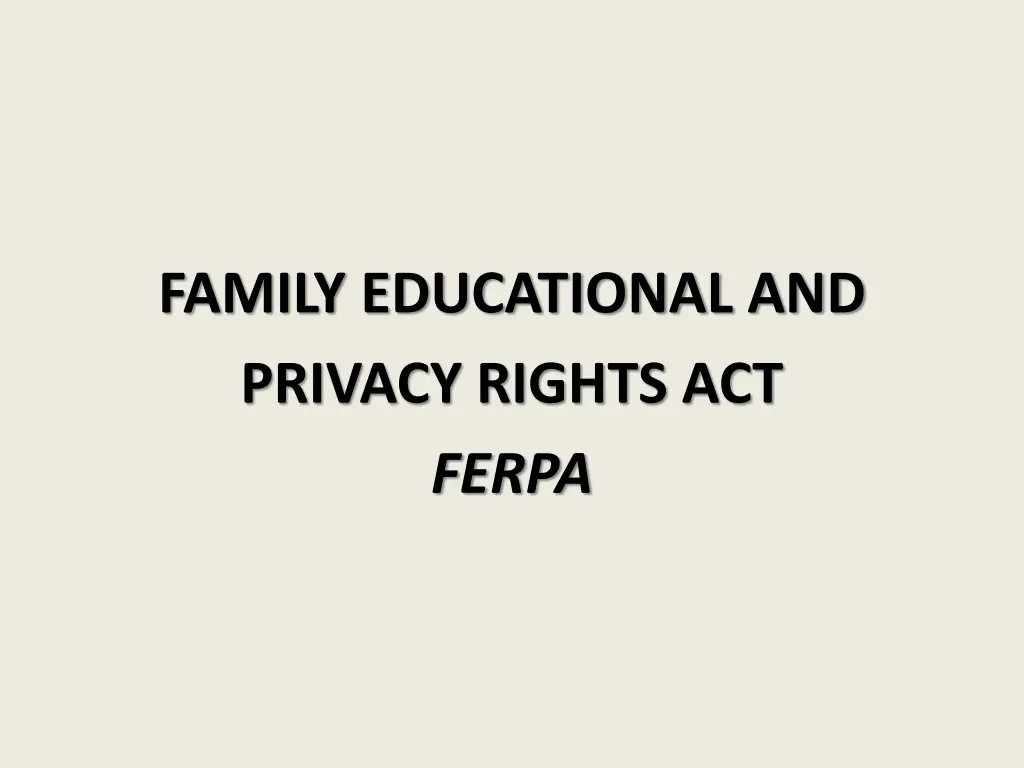 family educational and privacy rights act ferpa