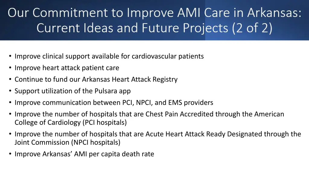 our commitment to improve ami care in arkansas 1