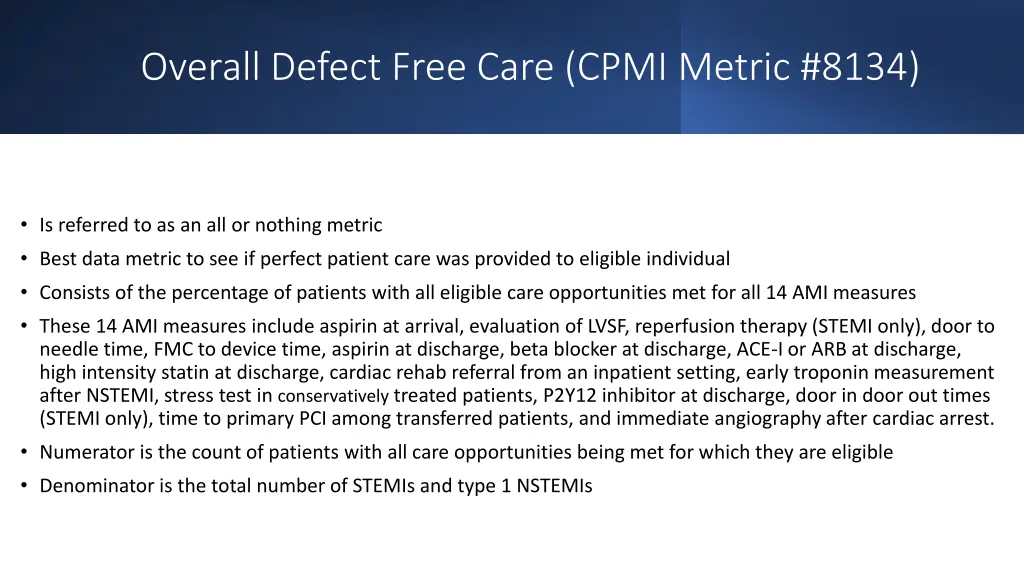 overall defect free care cpmi metric 8134