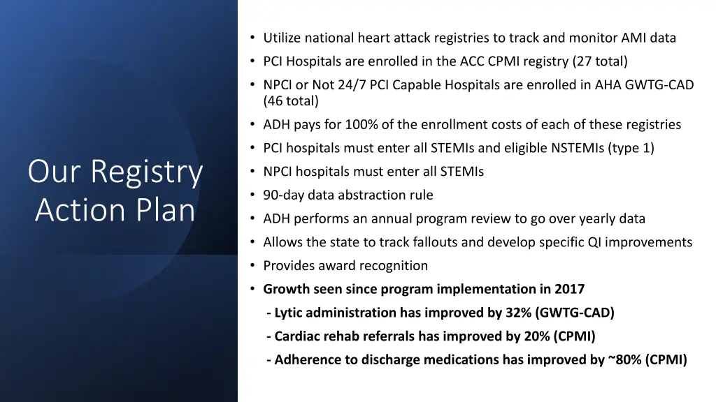 utilize national heart attack registries to track