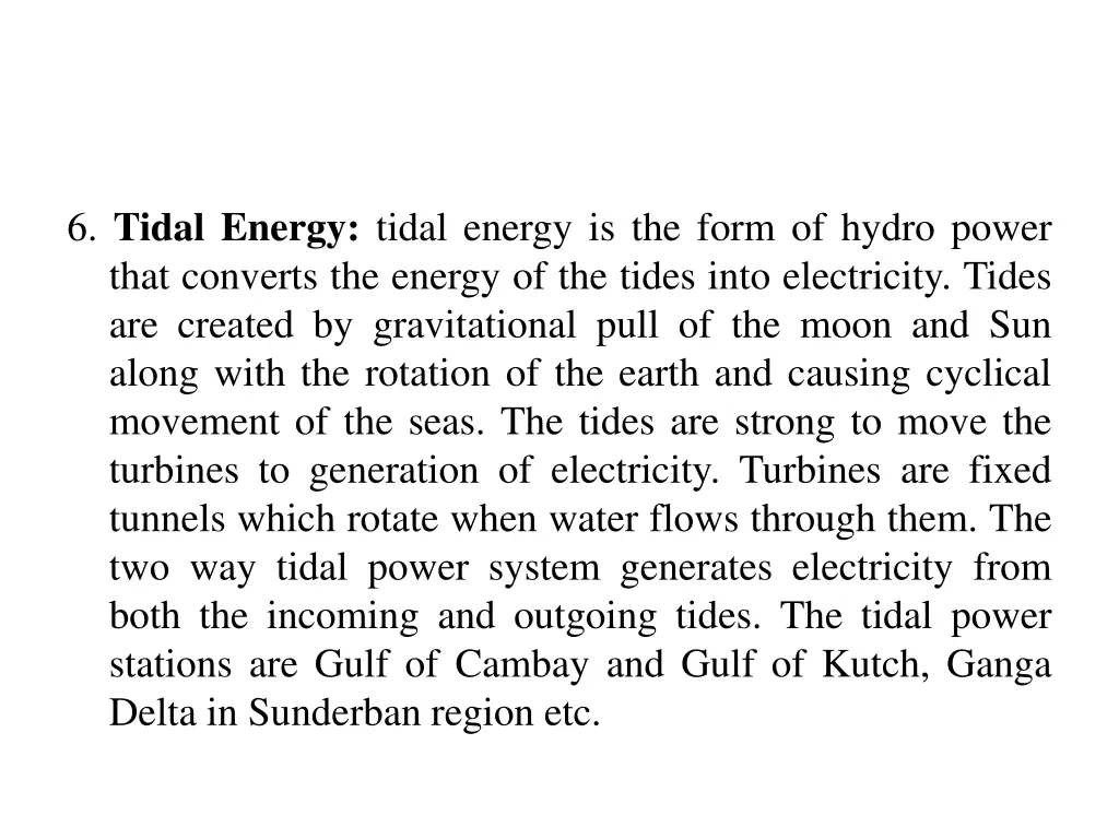 6 tidal energy tidal energy is the form of hydro