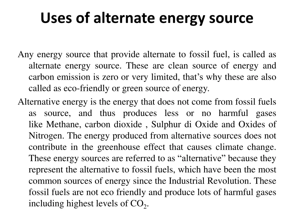 uses of alternate energy source