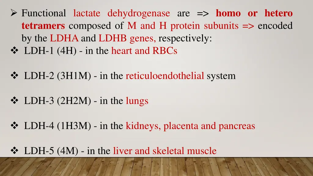 functional lactate dehydrogenase are homo