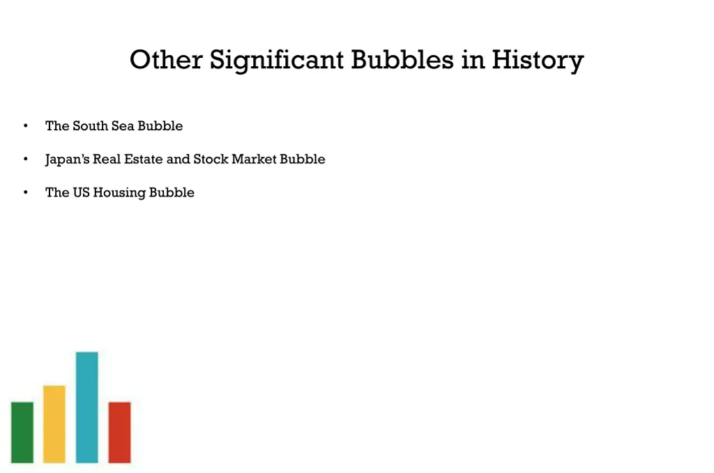 other significant bubbles in history