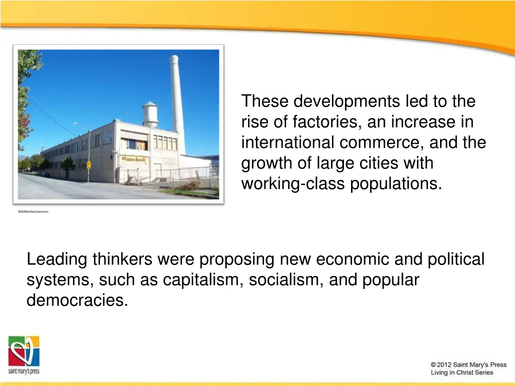 these developments led to the rise of factories