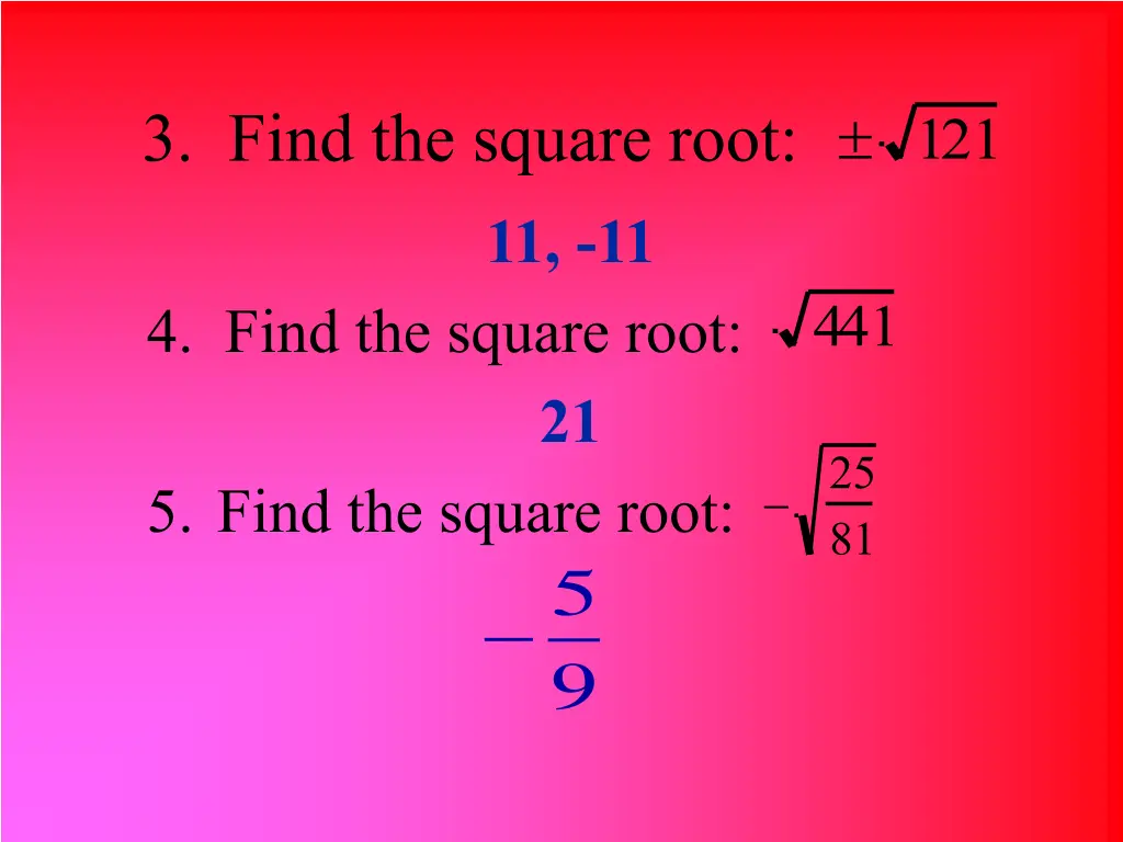 3 find the square root 121