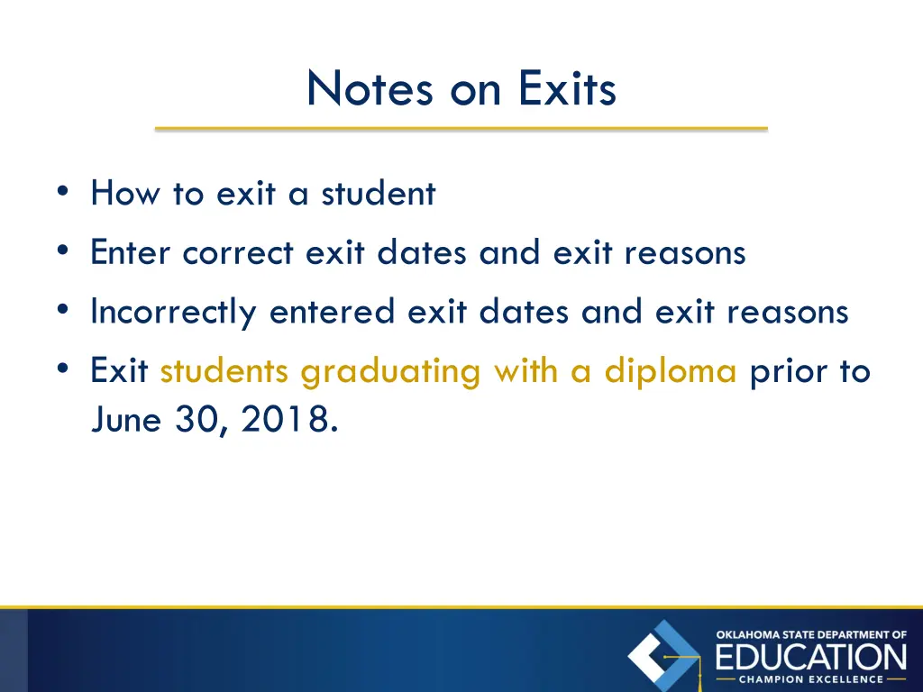 notes on exits