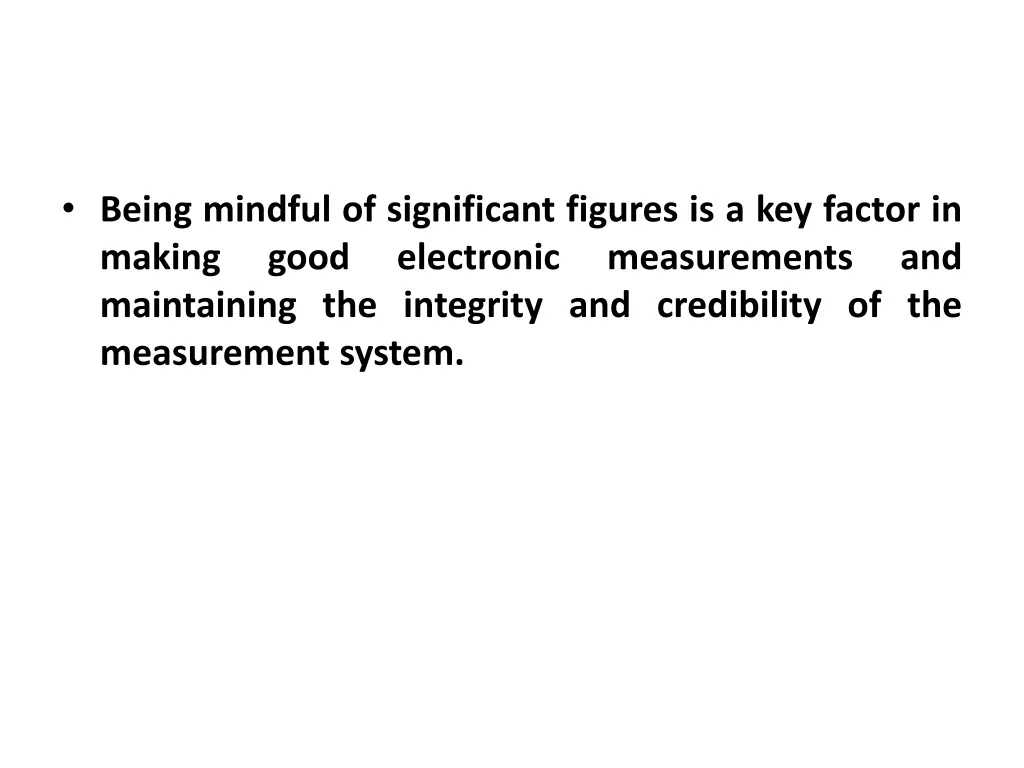 being mindful of significant figures