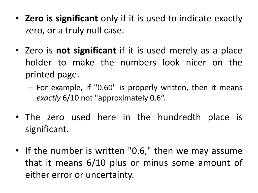 zero is significant only if it is used