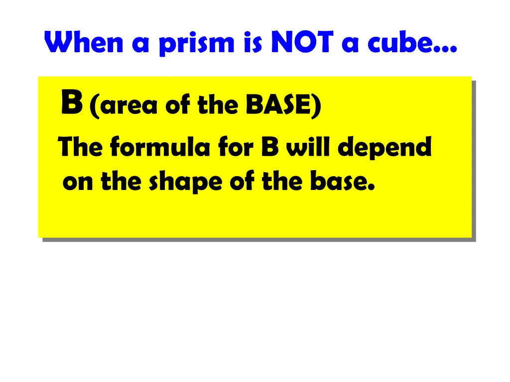 when a prism is not a cube