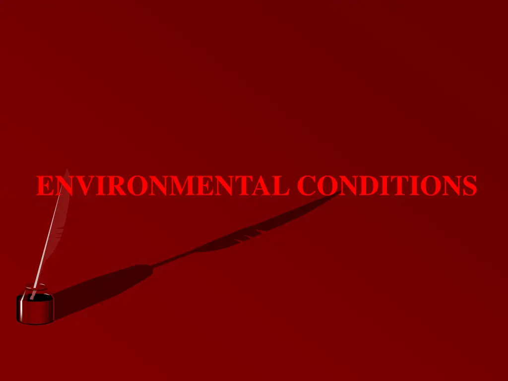 environmental conditions