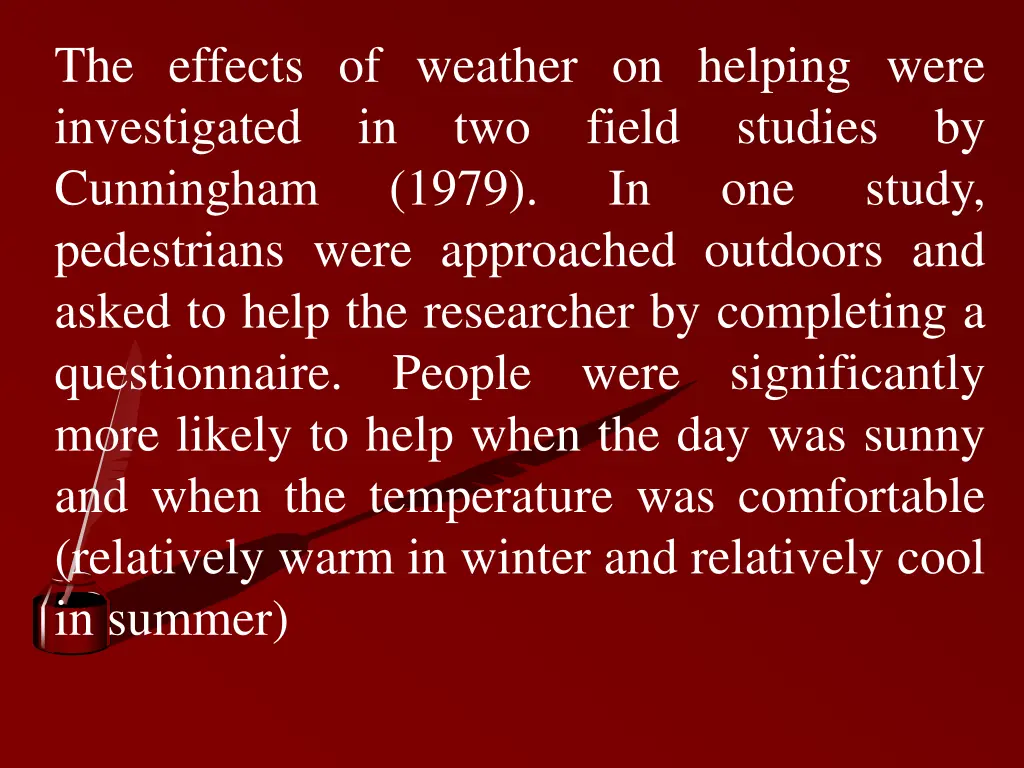 the effects of weather on helping were