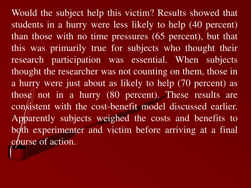 would the subject help this victim results showed