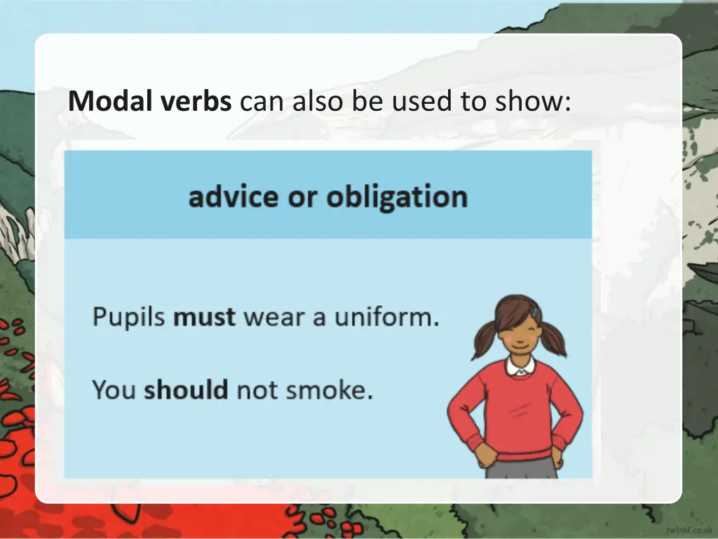 modal verbs can also be used to show