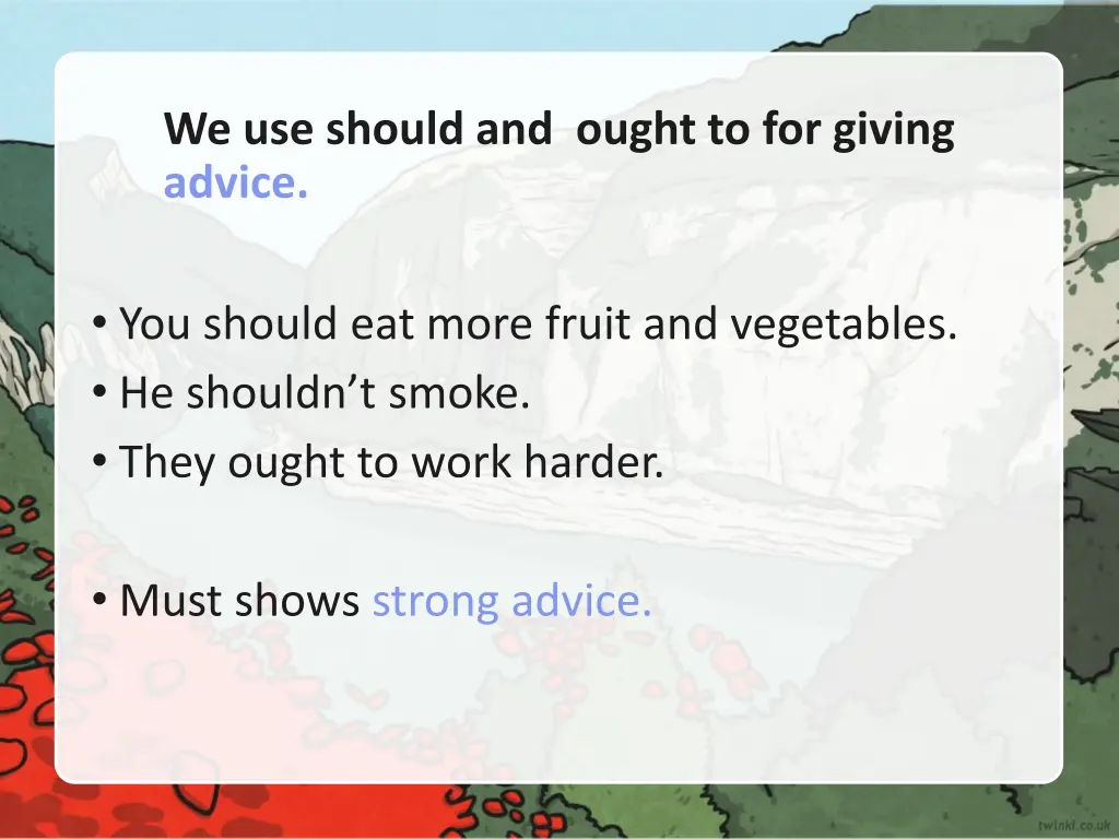 we use should and ought to for giving advice