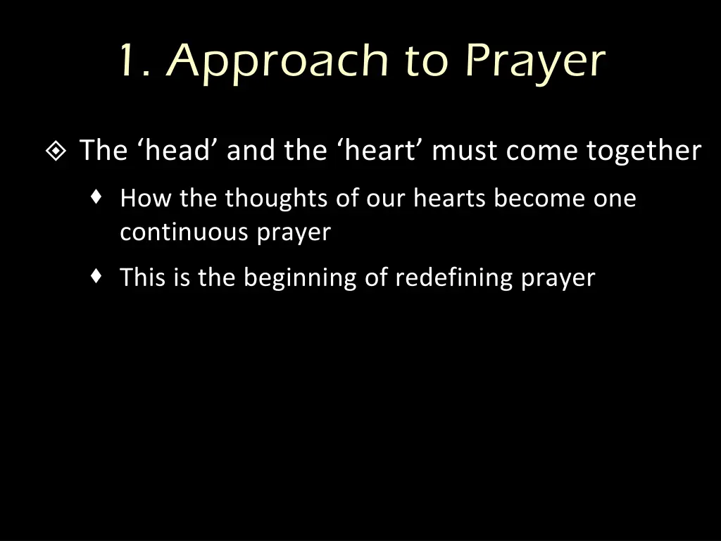 1 approach to prayer 1