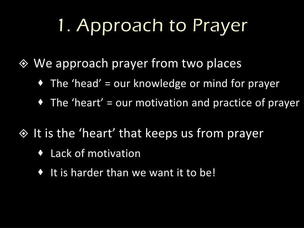 1 approach to prayer