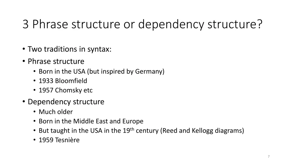 3 phrase structure or dependency structure