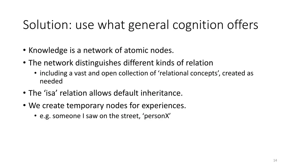 solution use what general cognition offers