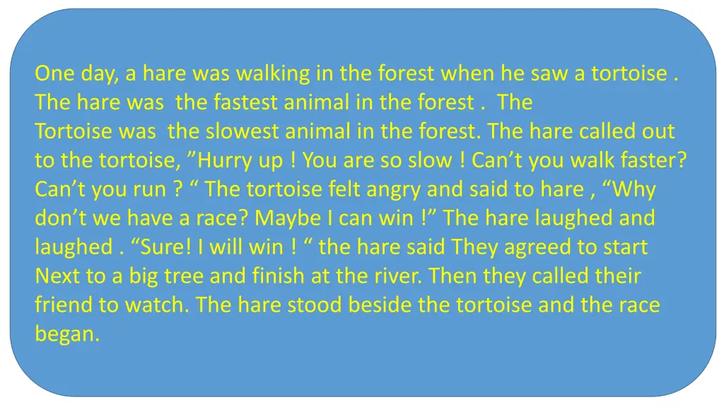 one day a hare was walking in the forest when