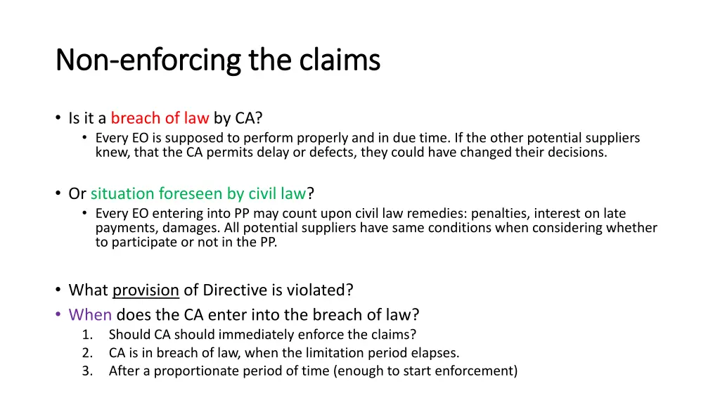 non non enforcing the claims enforcing the claims 1