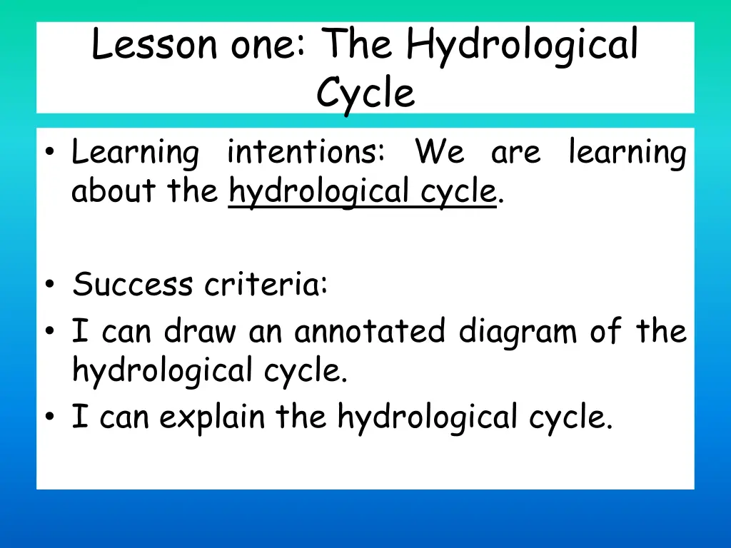 lesson one the hydrological cycle learning