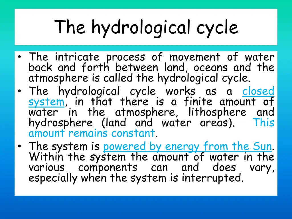 the hydrological cycle