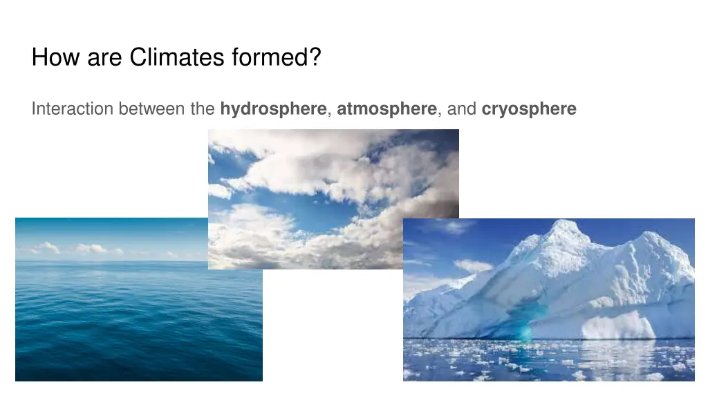 how are climates formed