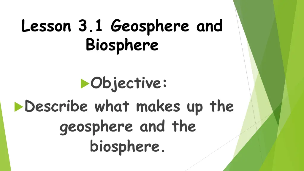 lesson 3 1 geosphere and biosphere