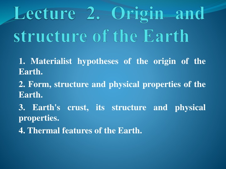 1 materialist hypotheses of the origin