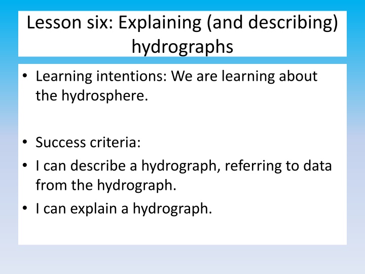 lesson six explaining and describing hydrographs