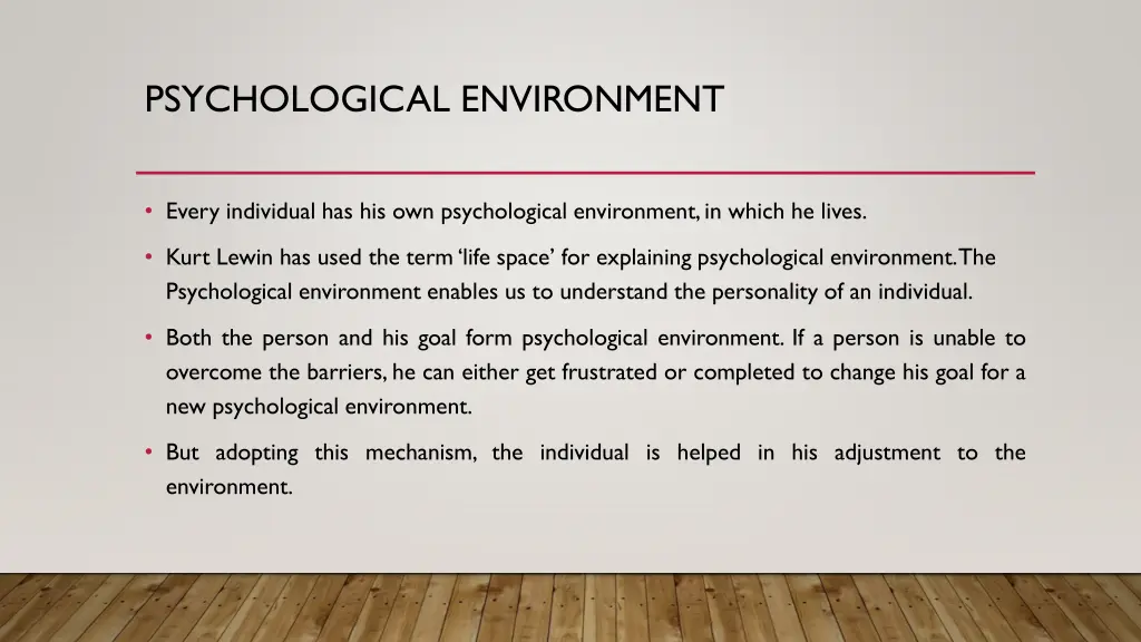 psychological environment