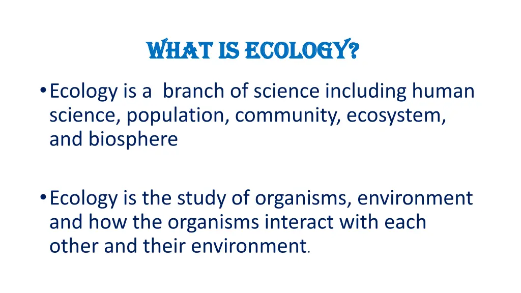 what is ecology what is ecology