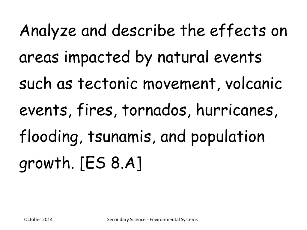 analyze and describe the effects on areas