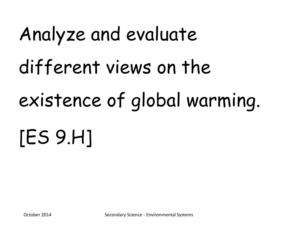 analyze and evaluate different views