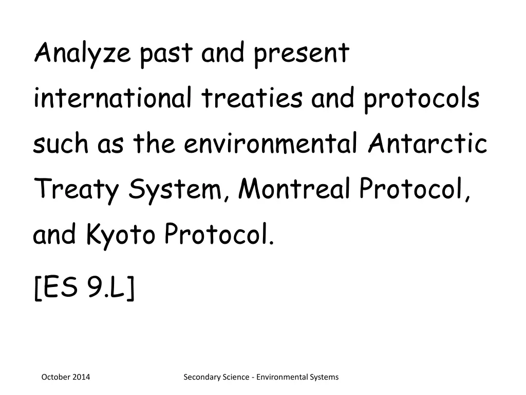 analyze past and present international treaties