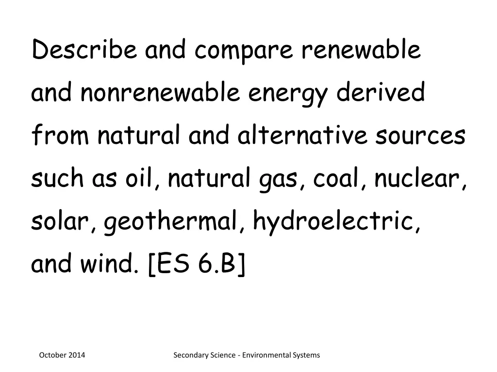 describe and compare renewable and nonrenewable