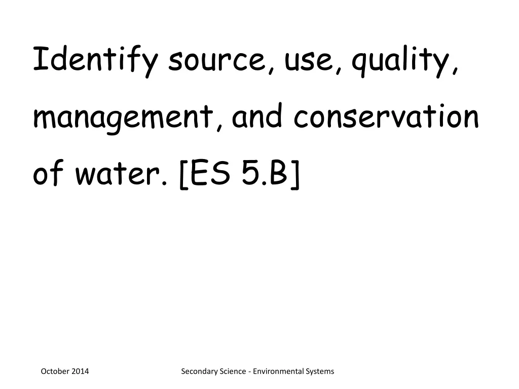 identify source use quality management