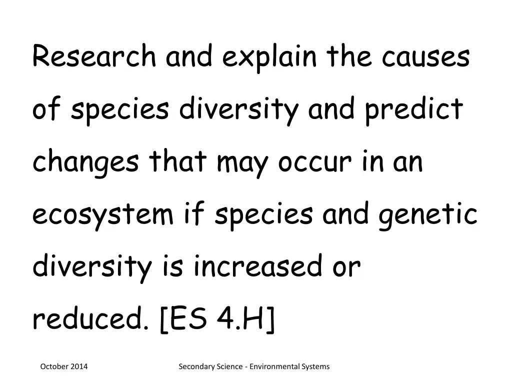 research and explain the causes of species