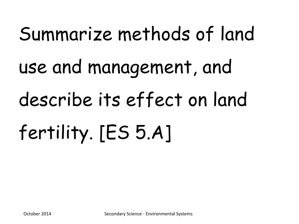 summarize methods of land use and management