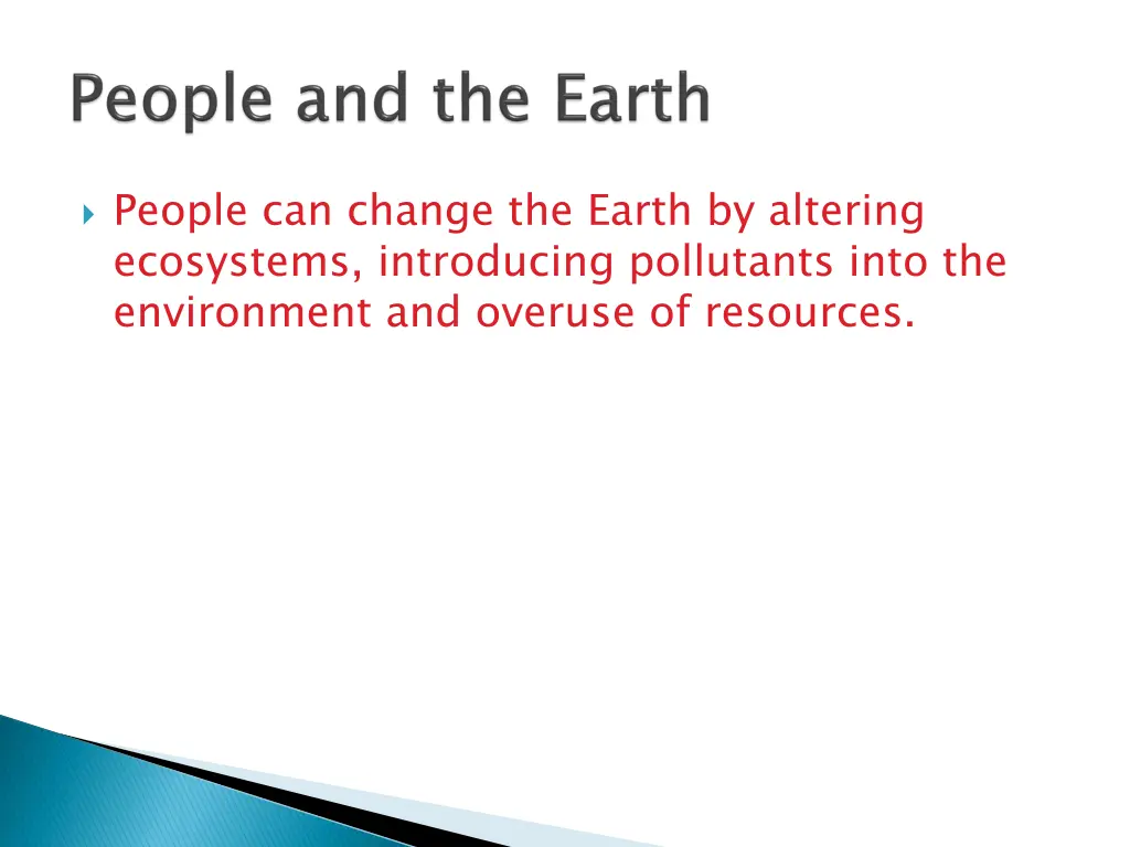 people can change the earth by altering