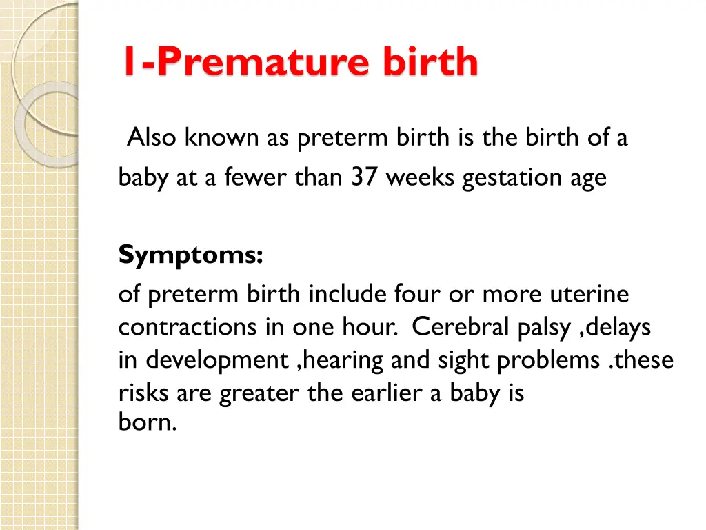 1 premature birth