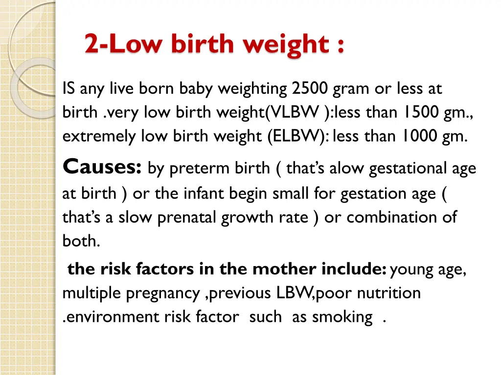 2 low birth weight