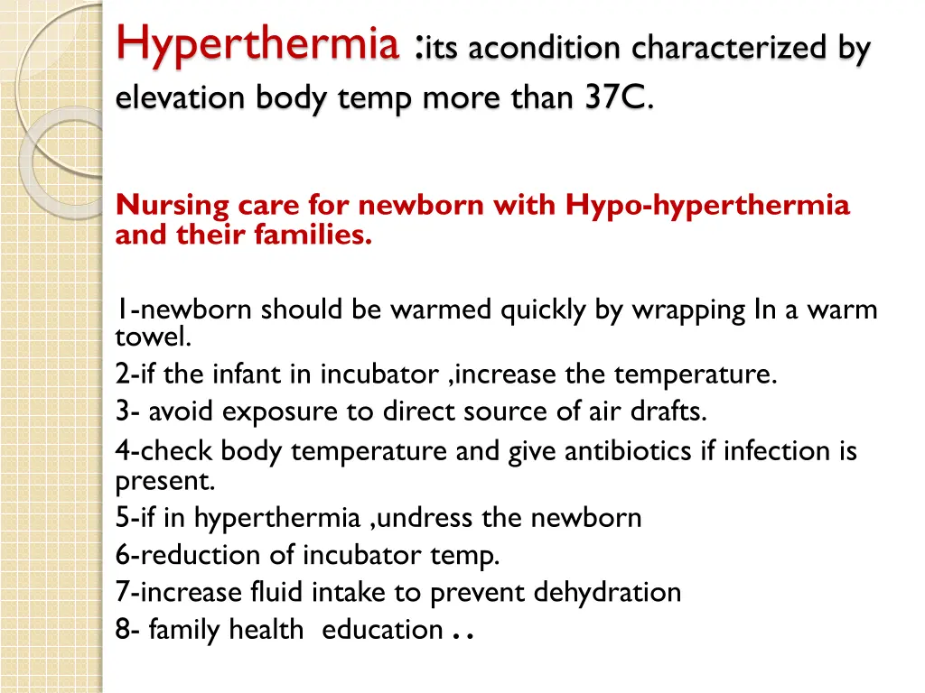 hyperthermia its acondition characterized