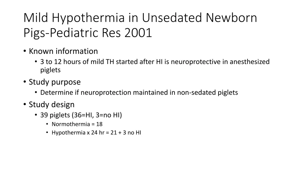 mild hypothermia in unsedated newborn pigs